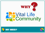 Why Vital Life